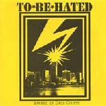 To Be Hated - Banned In Dade County - 7